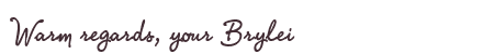 Greetings from Brylei