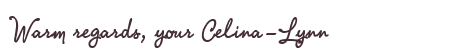 Greetings from Celina-Lynn
