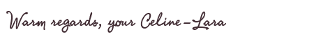 Greetings from Celine-Lara