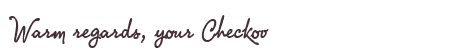 Greetings from Checkov