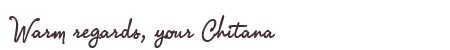 Greetings from Chitana