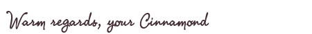 Greetings from Cinnamond