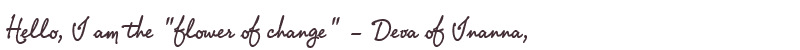 Greetings from Deva of Inanna