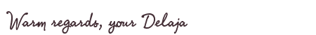 Greetings from Delaja