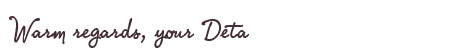 Greetings from Deta