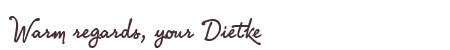 Greetings from Dietke