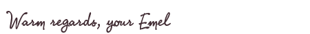 Greetings from Emel