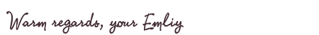Greetings from Emliy