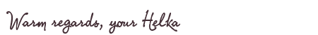 Greetings from Helka