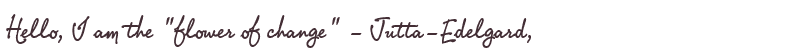 Welcome to Jutta-Edelgard