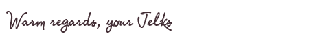 Greetings from Jelks