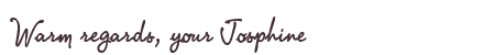 Greetings from Josphine
