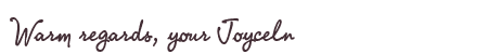 Greetings from Joyceln