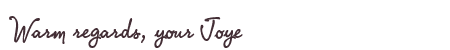 Greetings from Joye