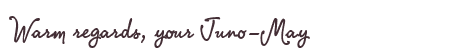 Greetings from Juno-May
