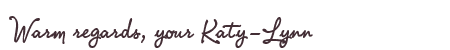 Greetings from Katy-Lynn