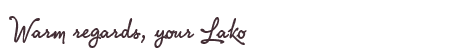 Greetings from Lako