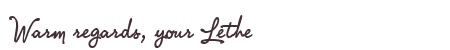 Greetings from Lethe