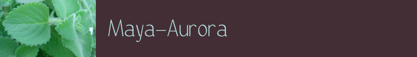 Maya-Aurora