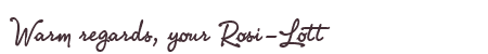 Greetings from Rosi-Lott