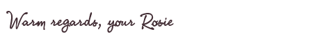 Greetings from Rosie