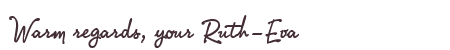 Greetings from Ruth-Eva
