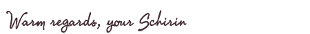 Greetings from Schirin