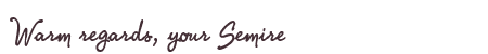 Greetings from Semire