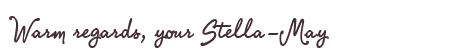 Greetings from Stella-May